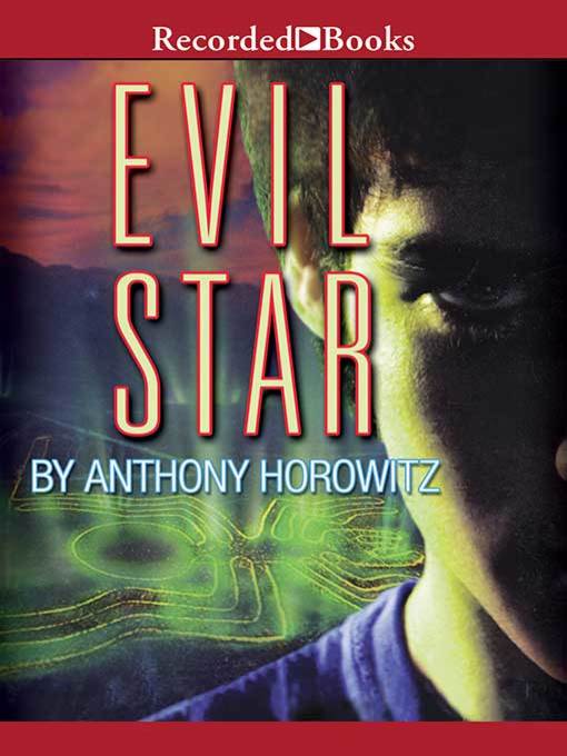 Title details for Evil Star by Anthony Horowitz - Available